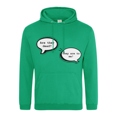 Are They Dead? Hoodie