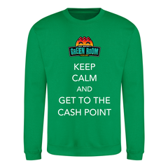 Keep Calm And Get To The Cash Point Sweater