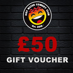 £50 Hot Water Comedy Club Gift Voucher