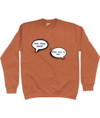 Are They Dead? Sweater